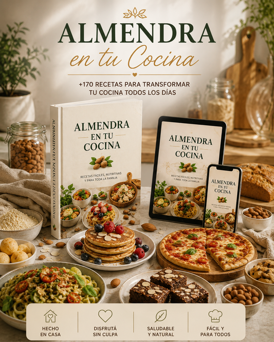 Almendra en tu Cocina: La colección más completa de habla hispana  Más de 250 recetas paso a paso para transformar la harina de almendras en panes, masas, comidas, desayunos y postres irresistibles.